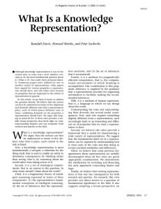 What Is a Knowledge Representation? Randall Davis, Howard Shrobe, and Peter Szolovits