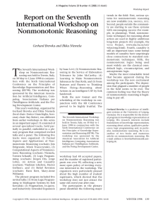 trends in the field: First, serious sys- tems for nonmonotonic reasoning ,