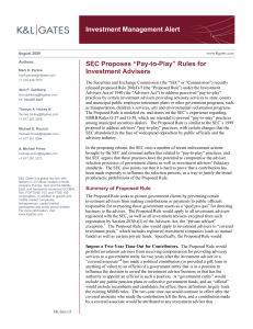 Investment Management Alert SEC Proposes “Pay-to-Play” Rules for Investment Advisers