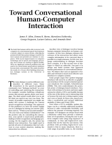 Toward Conversational Human-Computer Interaction James F. Allen, Donna K. Byron, Myroslava Dzikovska,