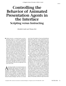 Controlling the Behavior of Animated Presentation Agents in the Interface