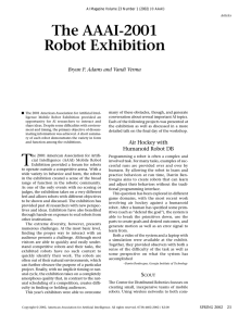The AAAI-2001 Robot Exhibition Bryan P. Adams and Vandi Verma