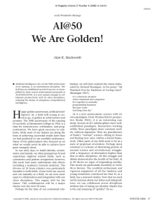 AI@50 We Are Golden! Alan K. Mackworth