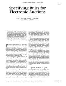 Specifying Rules for Electronic Auctions Peter R. Wurman, Michael P. Wellman,