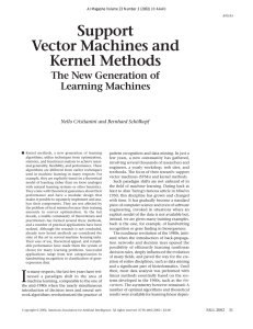 Support Vector Machines and Kernel Methods The New Generation of
