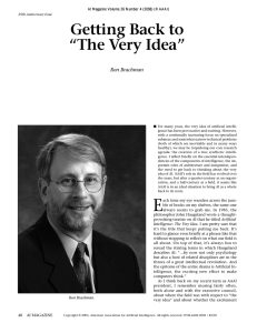 Getting Back to “The Very Idea” Ron Brachman