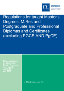 Regulations for taught Master's Degrees, M.Res and Postgraduate and Professional Diplomas and Certificates