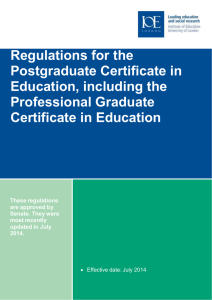 Regulations for the Postgraduate Certificate in Education, including the Professional Graduate