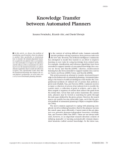 I Knowledge Transfer between Automated Planners Susana Fernández, Ricardo Aler, and Daniel Borrajo