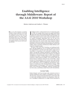 I Enabling Intelligence through Middleware: Report of the AAAI 2010 Workshop