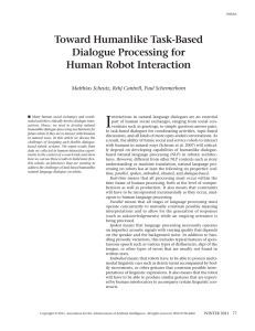 I Toward Humanlike Task-Based Dialogue Processing for Human Robot Interaction