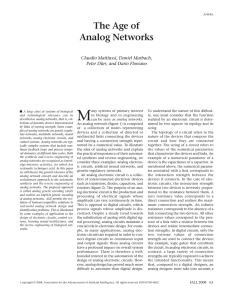 M The Age of Analog Networks Claudio Mattiussi, Daniel Marbach,