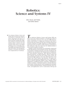 T Robotics: Science and Systems IV Oliver Brock, Jeff Trinkle,