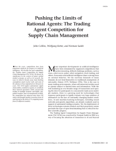 M Pushing the Limits of Rational Agents: The Trading Agent Competition for