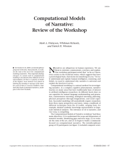 N Computational Models of Narrative: Review of the Workshop