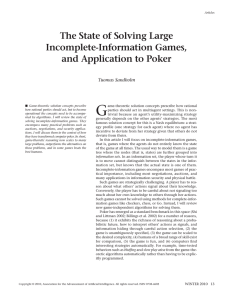 G The State of Solving Large Incomplete-Information Games, and Application to Poker