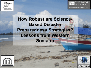 How Robust are Science- Based Disaster Preparedness Strategies? Lessons from Western