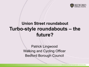 – the Turbo-style roundabouts future? Union Street roundabout