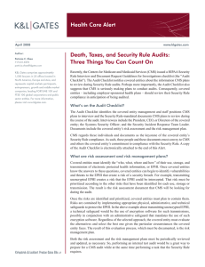 Health Care Alert Death, Taxes, and Security Rule Audits: