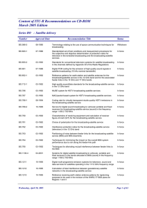 Content of ITU-R Recommendations on CD-ROM March 2005 Edition Series BO Satellite delivery