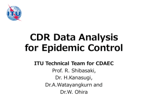 CDR Data Analysis for Epidemic Control ITU Technical Team for CDAEC