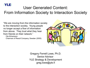 User Generated Content: From Information Society to Interaction Society