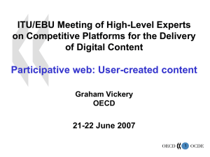 Participative web: User-created content ITU/EBU Meeting of High-Level Experts of Digital Content