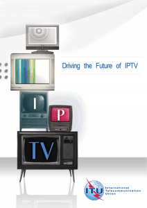 Driving the Future of IPTV
