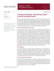 Regulatory Update - Life Settlement Industry Timing Is Everything:  Ascertaining “Intent”