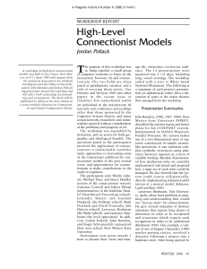 High-Level Connectionist Models Jordan Pollack WORKSHOP REPORT