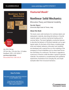 Nonlinear Solid Mechanics Featured Book! Bifurcation Theory and Material Instability www.cambridge.org/9781107025417