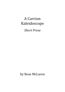 ! A!Carrion! Kaleidoscope! Short&amp;Prose&amp;
