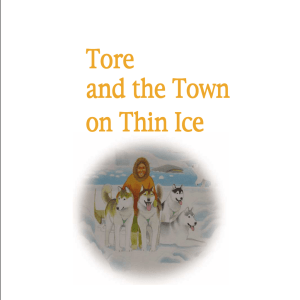 Tore and the Town on Thin Ice
