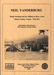 NEIL VANDERBURG Family Farming and Saw Milling on Berry Creek