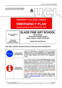 EMERGENCY PLAN SLADE FINE ART SCHOOL UNIVERSITY COLLEGE LONDON (North Wing)