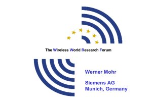 Werner Mohr Siemens AG Munich, Germany The
