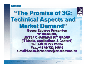 “The Promise of 3G: Technical Aspects and Market Demand” “