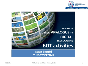 BDT activities ANALOGUE DIGITAL István Bozsóki