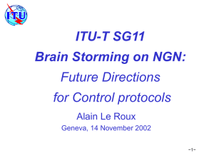 ITU-T SG11 Brain Storming on NGN: Future Directions for Control protocols