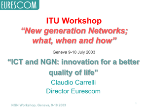 ITU Workshop “New generation Networks; what, when and how”