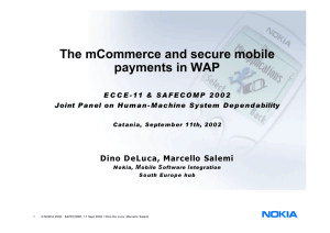 The mCommerce and secure mobile payments in WAP Dino DeLuca, Marcello Salemi