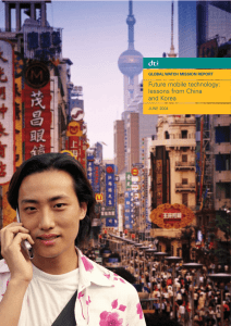 Future mobile technology: lessons from China and Korea GLOBAL WATCH MISSION REPORT