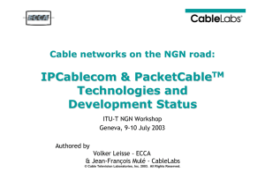IPCablecom &amp; PacketCable Technologies and