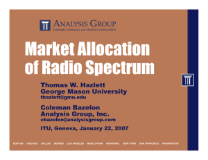 Market Allocation of Radio Spectrum Thomas W. Hazlett George Mason University