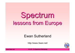 Spectrum lessons from Europe Ewan Sutherland