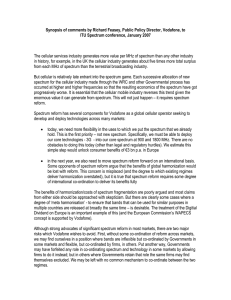 Synopsis of comments by Richard Feasey, Public Policy Director, Vodafone,... ITU Spectrum conference, January 2007