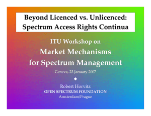 Market Mechanisms  for Spectrum Management Beyond  Licenced