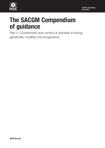 The SACGM Compendium of guidance  Part 3: Containment and control of activities involving genetically modified microorganisms