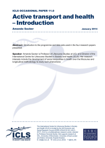 Active transport and health – Introduction ICLS OCCASIONAL PAPER 11.0 Amanda Sacker