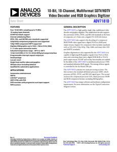 ADV7181D 10-Bit, 10-Channel, Multiformat SDTV/HDTV Video Decoder and RGB Graphics Digitizer Data Sheet